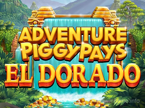 Adventure PiggyPays El Dorado